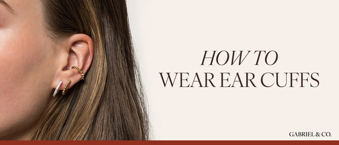 How to Wear Ear Cuffs